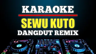 Karaoke Sewu Kuto - Didi Kempot Dangdut Remix low key