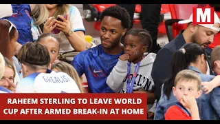 England's Raheem Sterling to leave Qatar after armed break-in at home | World Cup | #qatar2022