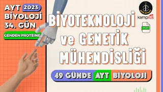 34) Genetik Mühendisliği ve Biyoteknoloji | Genden Proteine 12. Sınıf | AYT Biyoloji Kampı 34. Gün