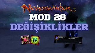 YENİ* MOD 28: Enchantment, Senaryo, Zindan ve Collar Değişiklikleri! | Neverwinter