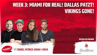 Miami for real! Dallas patzt! Vikings gone! - NFL Week 3 Footballerei Show