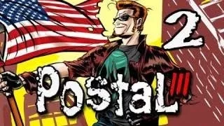 Прохождение Postal 3 —Часть 2 : Оборона магазина