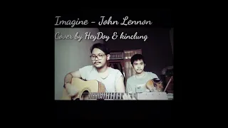 Imagine-John Lennon Cover by HeyDoy & Kinclung.cek cekk