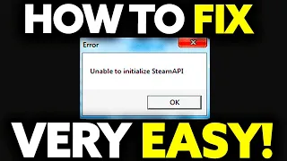 How To Fix Steam API Is Not Initialized [BEST Way!]