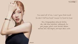 Rosé - Hard To Love (Lirik terjemahan)