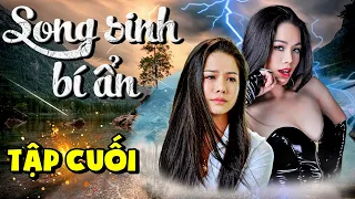 SONG SINH BÍ ẨN - TẬP CUỐI | NHẬT KIM ANH, HUY KHÁNH | PHIM BỘ TÂM LÝ DRAMA VIỆT NAM HAY NHẤT 2022