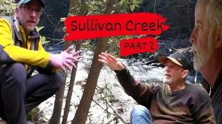 Sullivan Creek Part 2
