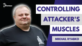 Mikhail Ryabko controlling attacker's muscles