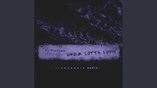 Whole Lotta Lovin' (LeMarquis Remix)