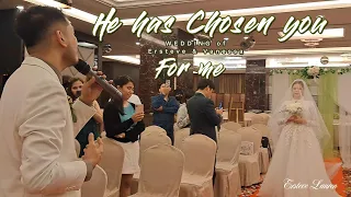 He Has Chosen You For Me-  A Special Song to My Wife-Ersteve&Vanessa#nowaficialyforersteve