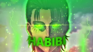 Habibi - Eren  [AMV / EDIT] SVP