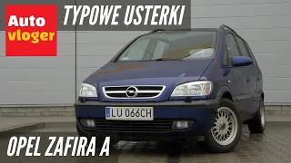 Opel Zafira A - typowe usterki