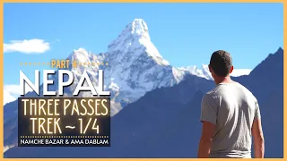 Three Passes Trek without guide [1/4] 🏔️ Nepal trekking video from Namche Bazar & Ama Dablam