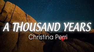 CHRISTINA PERRI - A Thousand Years (Lyrics Video) "Darlin' don't be afraid"