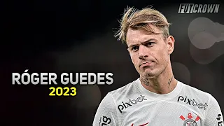 Róger Guedes 2023 ● Corinthians ► Dribles, Gols & Assistências | HD
