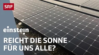 Solarenergie statt Atomkraft – So steht es um den Schweizer Sonnenstrom | Einstein | SRF