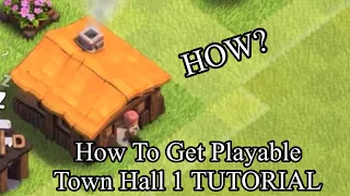 [PATCHED] How To Make A Town Hall 1 Base PLAYABLE