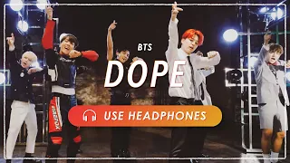 [8D HQ] BTS - DOPE (쩔어) [ USE HEADPHONES ] 🎧