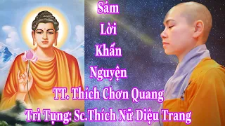 Sám Lời Khấn Nguyện// Sc. Thích Nữ Diệu Trang-Chùa Tâm An// Trì Tụng ( Có Ghi Chữ dễ đọc)