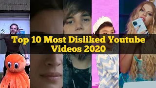 Top 10 Most Disliked Youtube Videos 2020