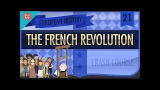 The French Revolution - European History l Crash Course
