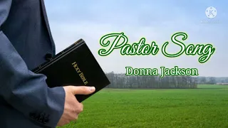 Pastor's Song | Donna Jackson | Lyrics Video