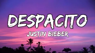 Justin Bieber-Despacito(Lyrics) ft.Luis Fonsi&Daddy Yankee[POP]