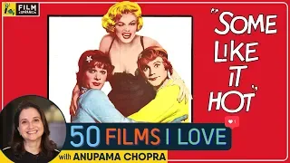 Some Like It Hot | Billy Wilder | 50 Films I Love | Film Companion