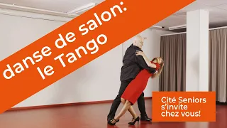 Cité Seniors s'invite chez vous - danse de salon: le Tango