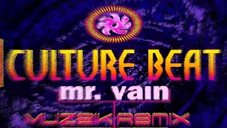 Culture Beat - Mr. Vain (Muzaik Remix)