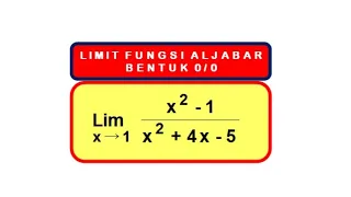 Limit Fungsi Aljabar (Bentuk 0/0) | Matematika SMA