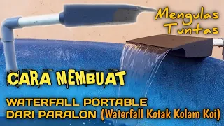 Cara Membuat Waterfall Dari Paralon (waterfall kotak) part 5