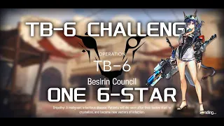 TB-6 CM Challenge Mode | Ultra Low End Squad | A Light Spark in Darkness | 【Arknights】