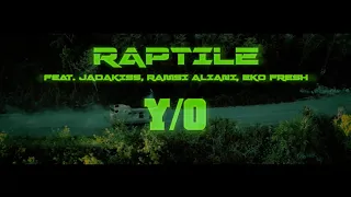 RAPTILE ‘Y/O’ feat. Jadakiss, Ramsi Aliani, Eko Fresh (prod. DJ Khalil/ DJ Richastic)