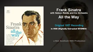 Frank Sinatra – All the Way – Original 1957 Recording [DES STEREO]