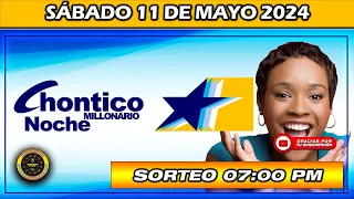 Resultado de EL CHONTICO NOCHE del SÁBADO 11 de Mayo del 2024 #chance #chonticonoche