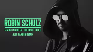 ROBIN SCHULZ & MARC SCIBILIA - UNFORGETTABLE [ALLE FARBEN REMIX] (OFFICIAL AUDIO)