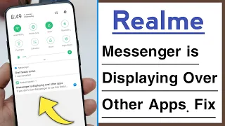 Realme Messanger is Displaying Over Other Apps Problem Solve