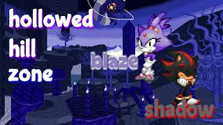 srb2 oldc hollow hill speedrun as shadow/blaze