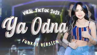 YA ODNA VIRAL TIKTOK 2023 || FUNKOT || DJ VALENT OFC