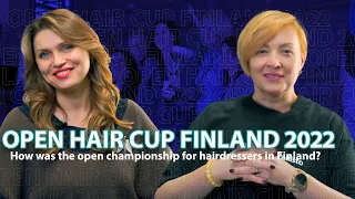 Чемпионат по Парикмахерскому Искусству в Хельсинки 2022 | OPEN HAIR CUP FINLAND 2022