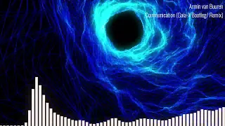 Armin van Buuren - Communication (Gaia-X Bootleg/Remix) [REMASTERED]