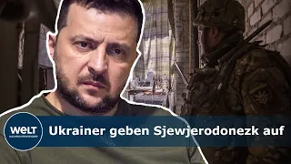 SCHMERZHAFTER VERLUST: "Es ist sinnlos" - Ukrainische Truppen geben Sjewjerodonezk auf