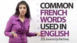 Common French words used in English – Free Spoken English lessons