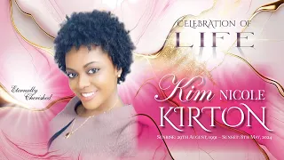 Celebration of Life  -  Kim Nicole Kirton