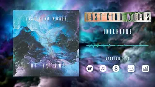 "Interlude" (The Ascent) -  Last Kind Words