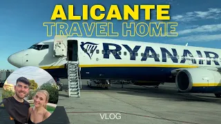 Alicante Travel Home Day | RyanAir | Alicante Airport to Manchester Airport