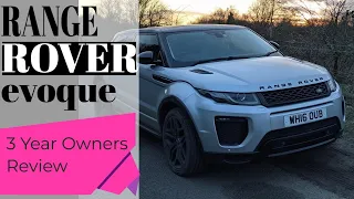 RANGE ROVER EVOQUE 2016 OWNERS REVIEW AFTER 3 YEARS UK