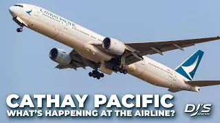 What's Happening At Cathay Pacific?