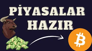 İLK HAREKET GELDİ !!! PİYASALAR ŞİMDİ BUNU YAPACAK / BİTCOİN HAZIR